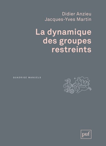 Livrenpoche : La dynamique des groupes restreints - Didier Anzieu - Livre