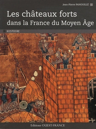 Livrenpoche : Les châteaux forts dans la France du Moyen Âge - Jean-Pierre Panouillé - Livre