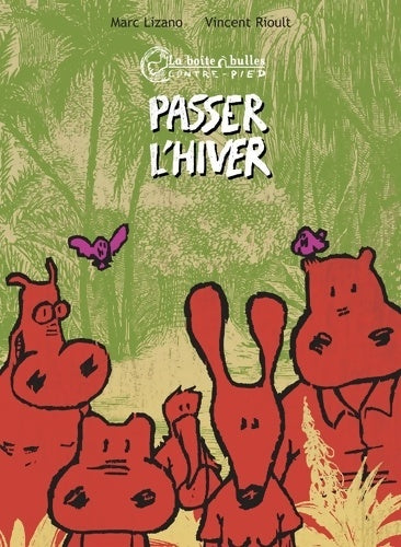 Livrenpoche : Passer l'hiver - Marc Lizano - Livre