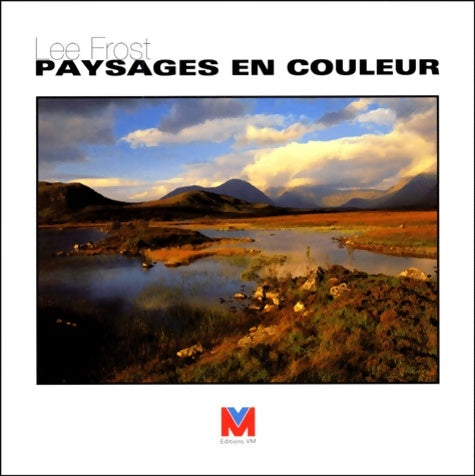 Livrenpoche : Paysages en couleur - Lee Frost - Livre
