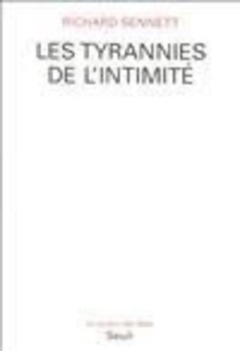 Livrenpoche : Les Tyrannies de l'intimité - Richard Sennett - Livre