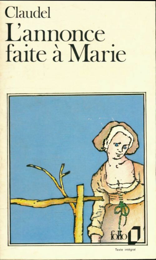 Livrenpoche : L'annonce faite à Marie - Claudel Paul - Livre