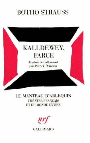 Livrenpoche : Kalldewey farce - Botho Strauss - Livre