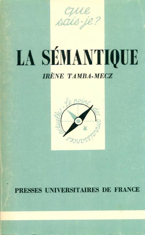 Livrenpoche : La sémantique - Irène Tamba-Mecz - Livre