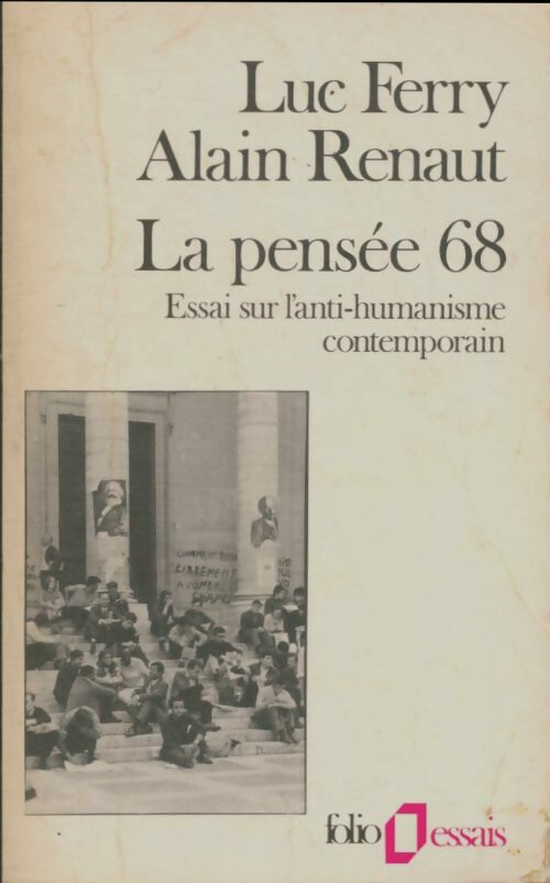 Livrenpoche : La pensée 68 - Alain Renault, Luc Ferry - Livre