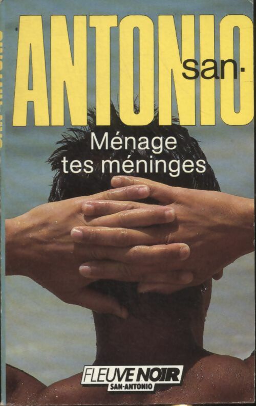 Livrenpoche : Ménage tes méninges - San-Antonio - Livre