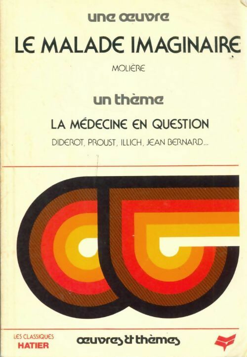 Livrenpoche : Le malade imaginaire - Molière, Kutukdjian Garance - Livre