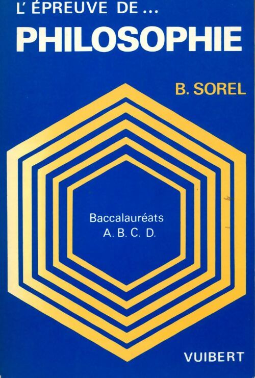 Livrenpoche : L'épreuve de philosophie - Béatrice Sorel - Livre