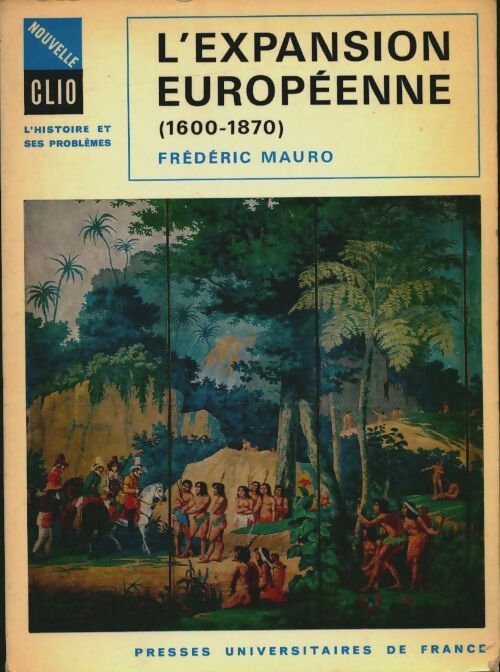 Livrenpoche : L'expansion européenne : 1600-1870 - Frédéric Mauro - Livre