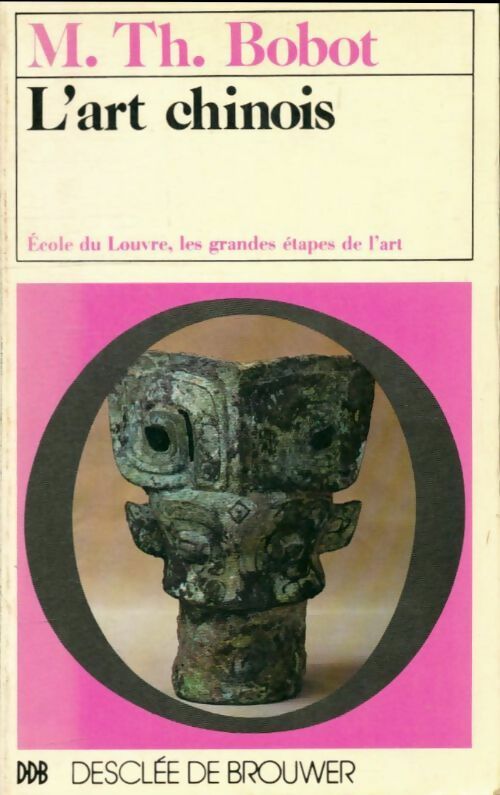 Livrenpoche : L'art chinois - Marie-Thérèse Bobot - Livre