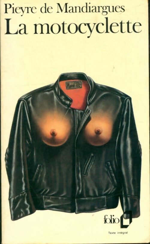 Livrenpoche : La motocyclette - André Pieyre De Mandiargues - Livre