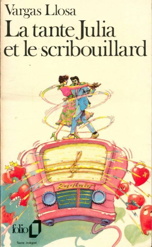 Livrenpoche : La tante Julia et le scribouillard - Mario Vargas Llosa - Livre