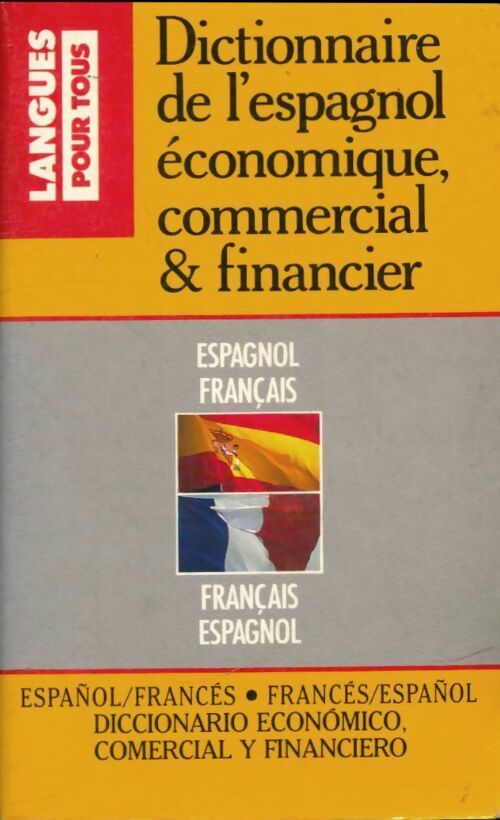 Livrenpoche : Dictionnaire économique, commercial et financier : espagnol-français / français-espagnol - Pierre Gerboin - Livre