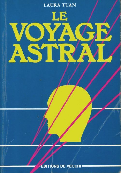 Livrenpoche : Le voyage astral - Laura Tuan - Livre