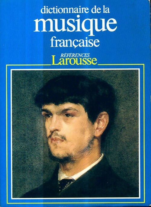 Livrenpoche : Dictionnaire de la musique française - Marc Vignal - Livre