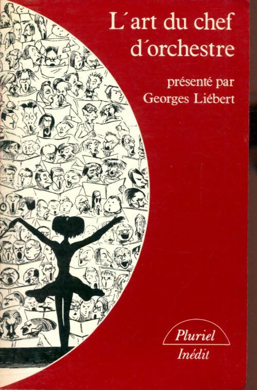 Livrenpoche : L'art du chef d'orchestre - Georges Liébert - Livre