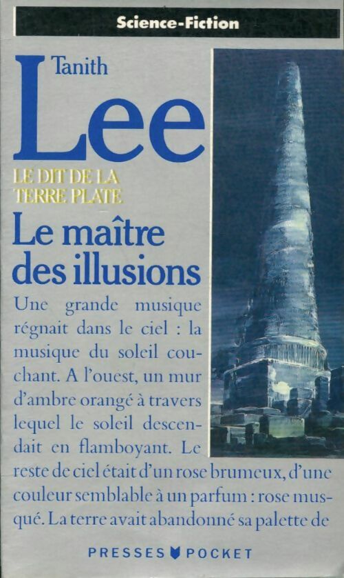 Livrenpoche : Le dit de la Terre Plate :Le maître des illusions - Tanith Lee - Livre