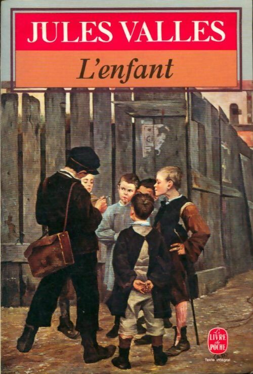 Livrenpoche : L'enfant - Jules Vallès - Livre