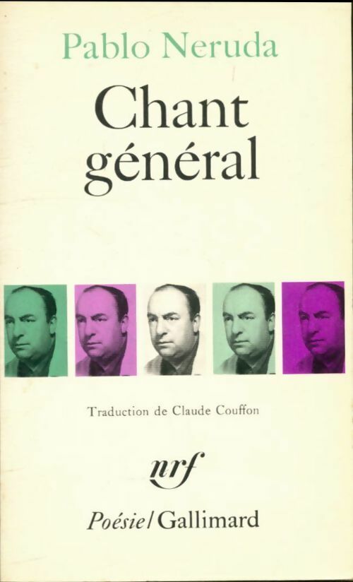 Livrenpoche : Chant général - Pablo Neruda - Livre