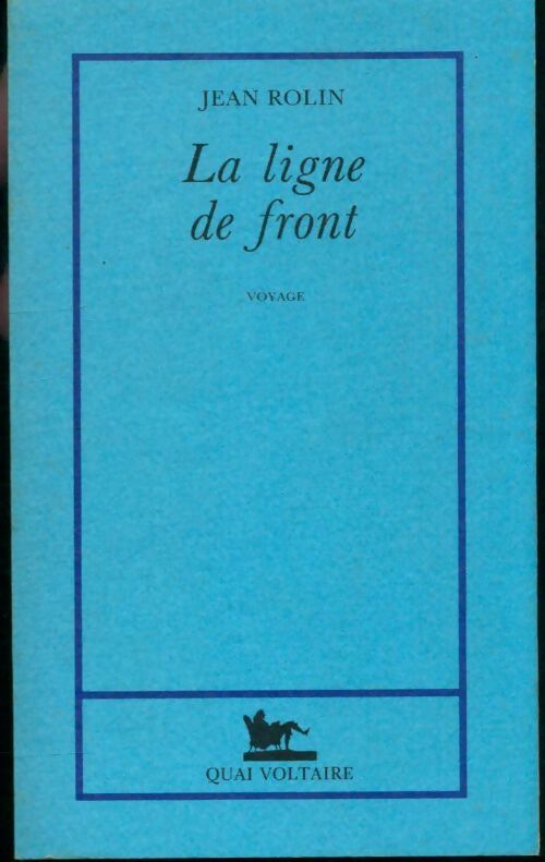 Livrenpoche : La ligne de front - Jean Rolin - Livre