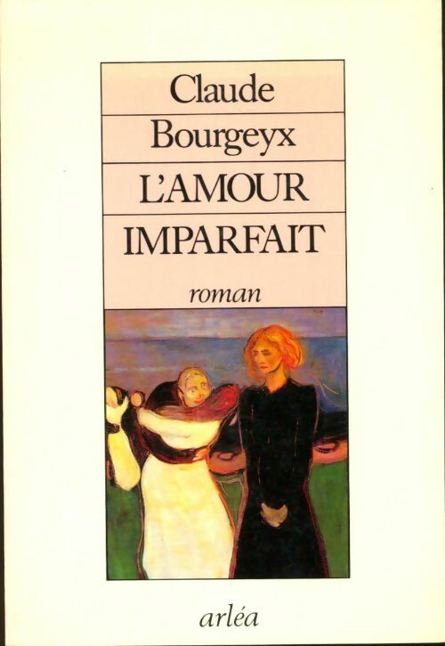 Livrenpoche : L'amour imparfait - Claude Bourgeyx - Livre