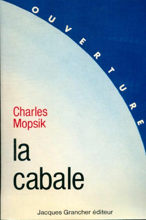 Livrenpoche : La cabale - Charles Mopsik - Livre