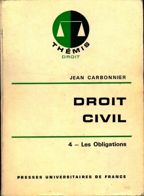 Livrenpoche : Droit civil Tome IV : Les obligations - Jean Carbonnier - Livre