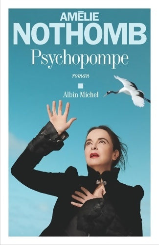 Livrenpoche : Psychopompe - Amélie Nothomb - Livre