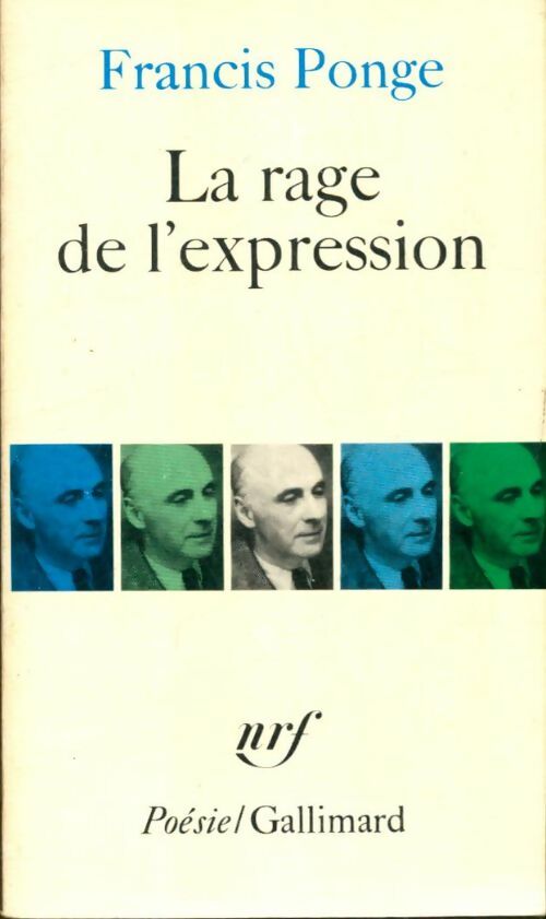 Livrenpoche : La rage de l'expression - Francis Ponge - Livre