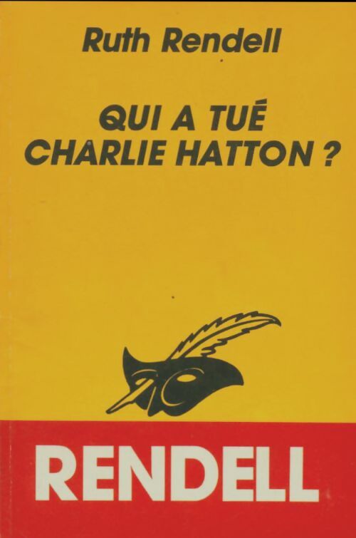 Livrenpoche : Qui a tué Charlie Hatton ? (Le meilleur des témoins) - Ruth Rendell - Livre