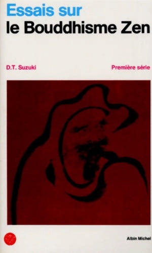 Livrenpoche : Essais sur le bouddhisme zen Tome I - Daiestz T. Suzuki - Livre