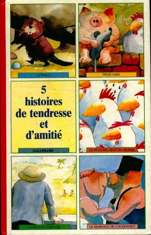 Livrenpoche : 5 histoires de tendresse et d'amitié - Helme Heine - Livre