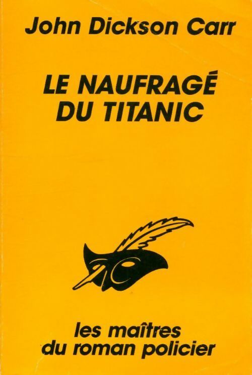 Livrenpoche : Le naufragé du Titanic - Carr-J. D., Carr-J. D. - Livre