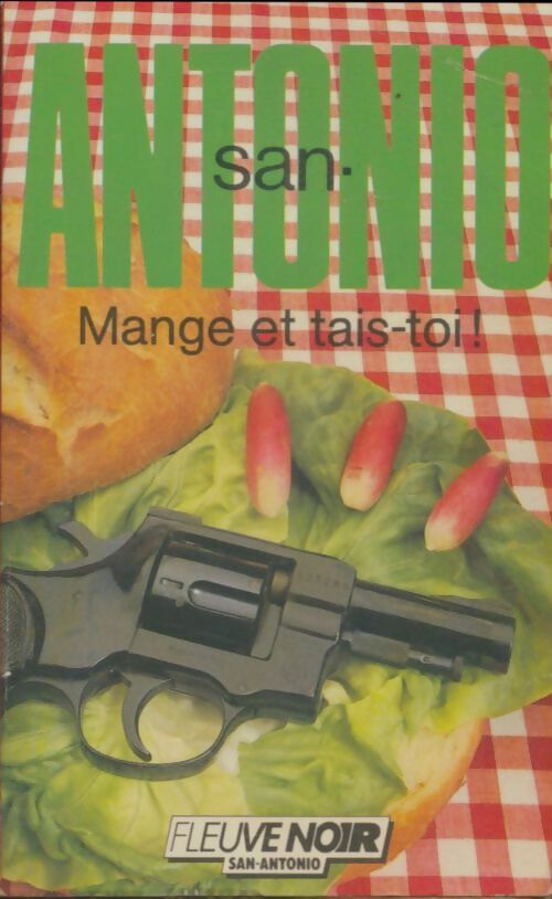 Livrenpoche : Mange et tais-toi ! - San-Antonio - Livre