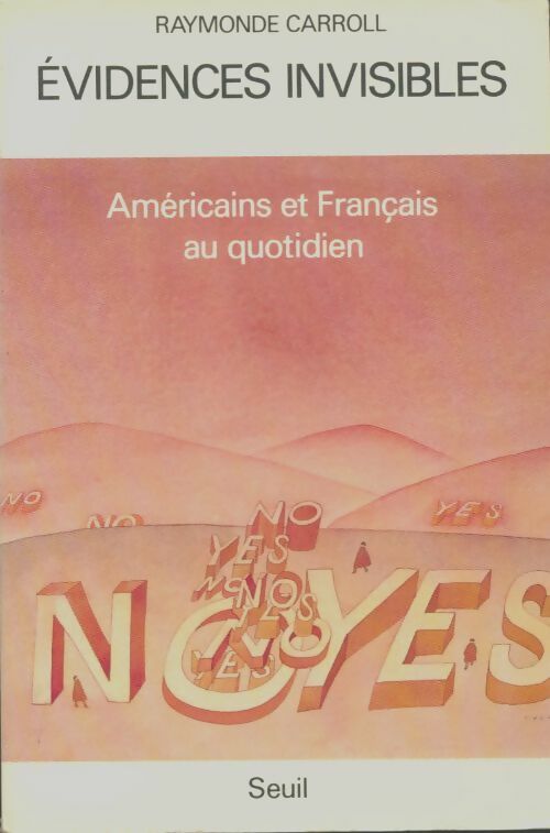 Livrenpoche : Évidences invisibles. Américains et Français au quotidien - Raymonde Carroll - Livre