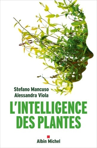 Livrenpoche : L'intelligence des plantes - Stefano Mancuso - Livre