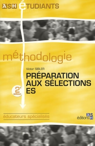 Livrenpoche : Préparation aux sélections ES - Victor Sibler - Livre