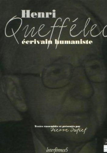 Livrenpoche : Henri QUEFFELEC ECRIVAIN HUMANISTE - Pur - Livre