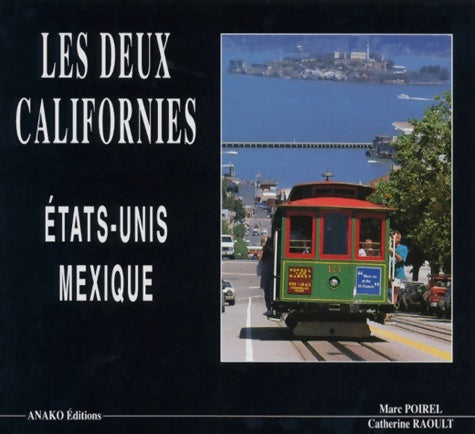 Livrenpoche : Les deux Californies : Etats-Unis et Mexique - Marc Poirel - Livre
