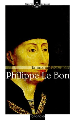 Livrenpoche : Philippe LE BON - Emmanuel Bourassin - Livre
