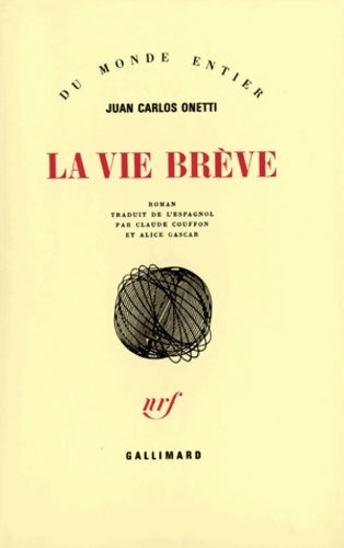 Livrenpoche : La vie brève - Juan Carlos Onetti - Livre