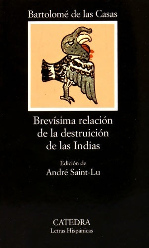 Livrenpoche : Brevisima relacion de la destrucion de las Indias - Bartolomé De Las Casas, Bartolome Casas - Livre