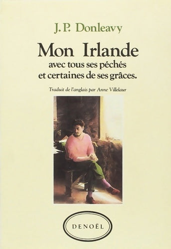 Livrenpoche : Mon Irlande - James Patrick Donleavy - Livre