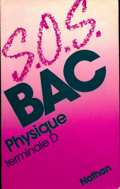 Sciences physiques / terminale d - Collectif - Livre