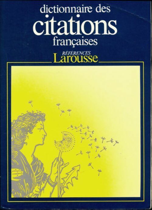 Livrenpoche : Dictionnaire des citations françaises - Robert Carlier - Livre