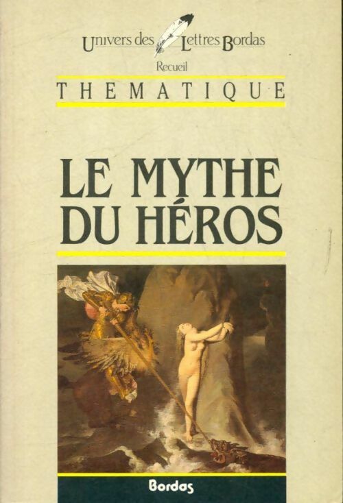 Livrenpoche : Le mythe du héros - Philippe Sellier - Livre