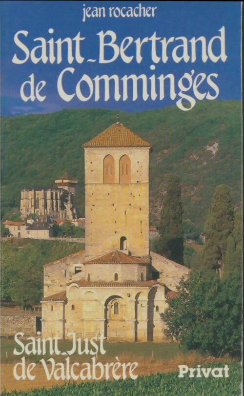 Livrenpoche : Saint-bertrand-de-comminges et saint-just de v alcabrere - Rocacher - Livre