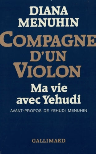 Livrenpoche : Compagne d'un violon : Ma vie avec yehudi - Diana Menuhin - Livre