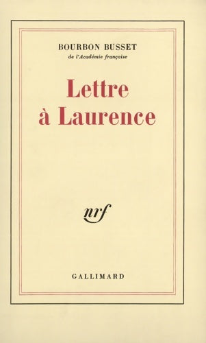 Livrenpoche : Lettre à laurence - Jacques De Bourbon Busset - Livre