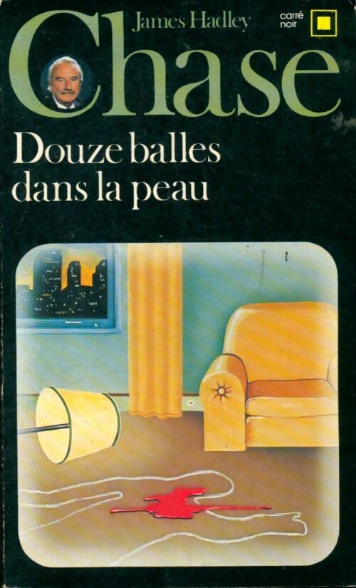 Livrenpoche : Douze balles dans la peau - James Hadley Chase - Livre